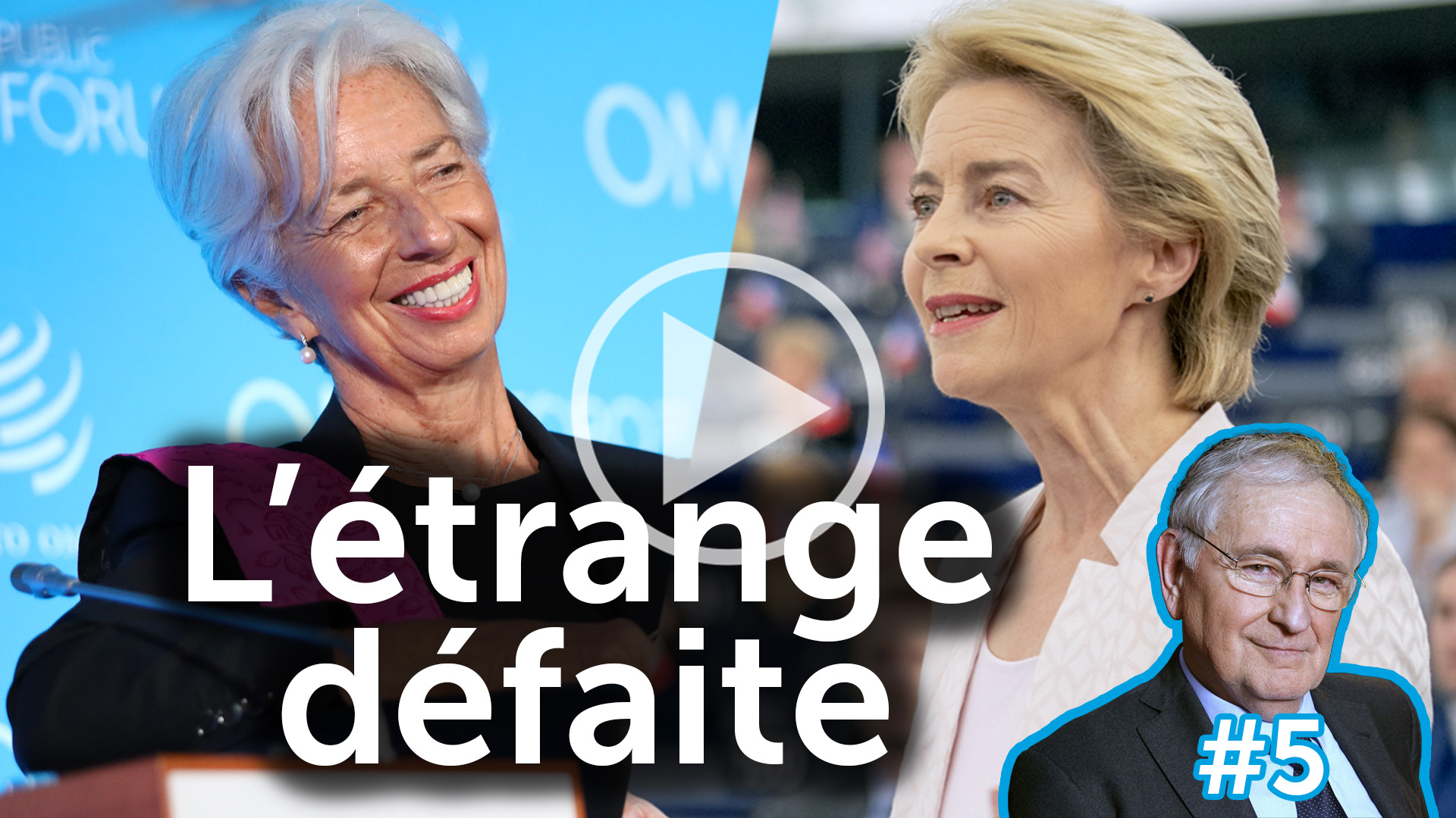 L’éclairage de Jacques Cheminade #5 Lagarde, von der Leyen<br>l’étrange défaite
