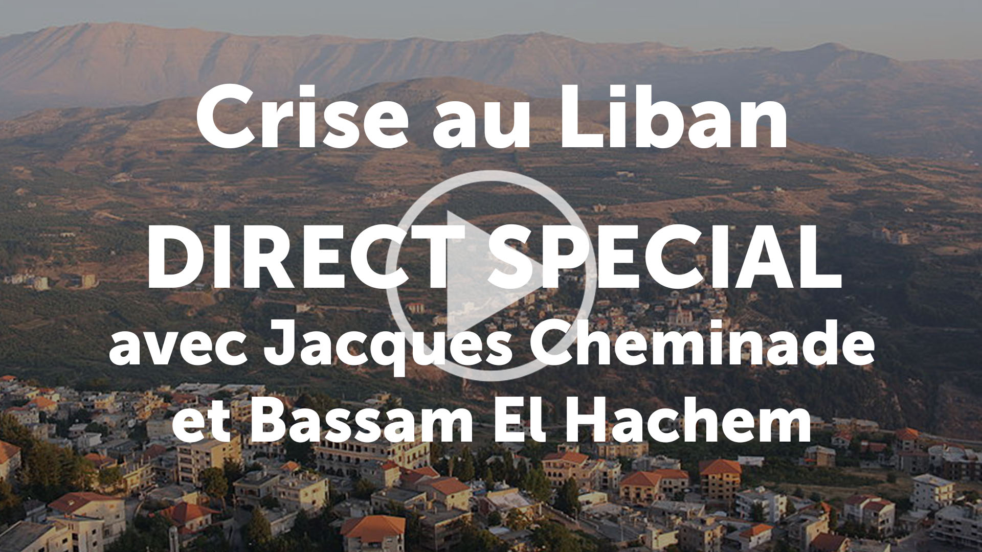DIRECT SPÉCIAL LIBAN avec Jacques Cheminade et Bassam El Hachem