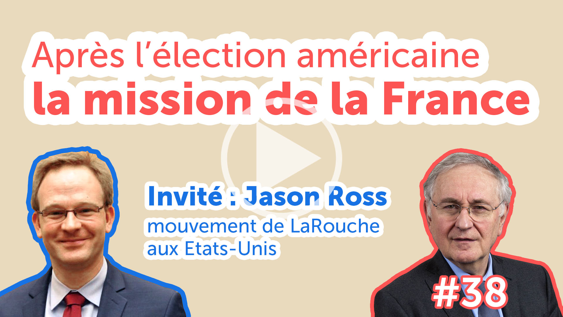 Après l’élection américaine, la mission de la France - EJC #38