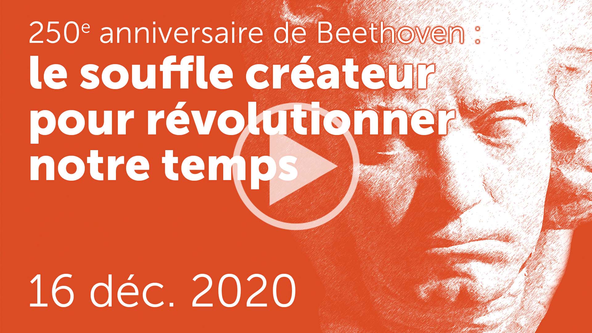 Beethoven : le souffle créateur pour révolutionner notre temps - Visioconférence S&P