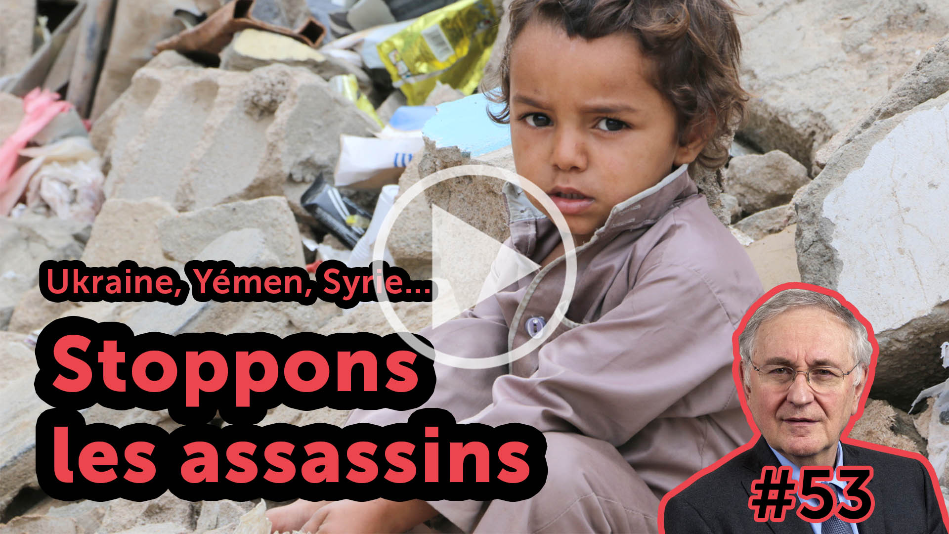 Ukraine, Yémen, Syrie... Stoppons les assassins - EJC #53